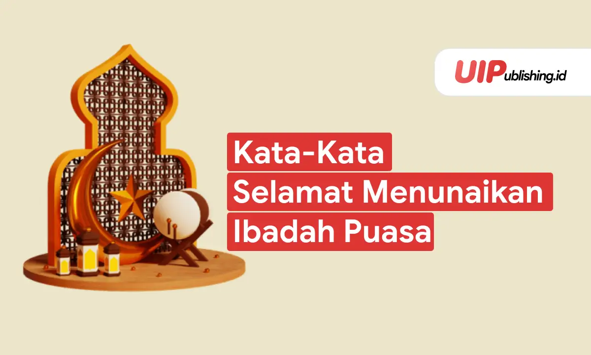 Kata-Kata  Selamat Menunaikan Ibadah Puasa